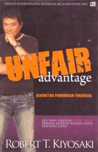 Image of Unfair Advantage : Kekuatan Pendidikan Finansial