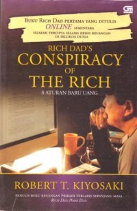 Image of Rich Dad's Conspiracy of The Rich : 8 Aturan Baru Uang