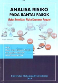 Image of Analisa Risiko Pada Rantai Pasok (Fokus Penelitian Risiko Keamanan Pangan)