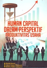 Image of Human Capital dalam Perspektif Produktivitas Usaha