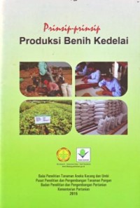 Image of Prinsip-prinsip Produksi Benih Kedelai
