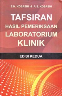 Image of Tafsiran Hasil Pemeriksaan Laboratorium Klinik