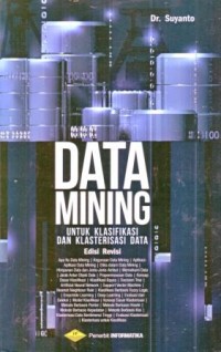 Image of Data Mining untuk Klasifikasi dan Klasterisasi Data