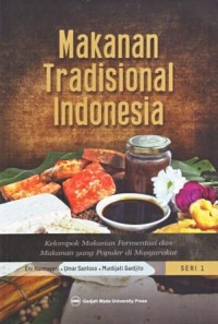 Image of Kelompok Makanan Fermentasi dan Makanan yang Populer di Masyarakat, Seri 1