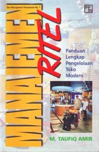 Image of Manajemen Ritel : Panduan Lengkap Pengelolaan Toko Modern