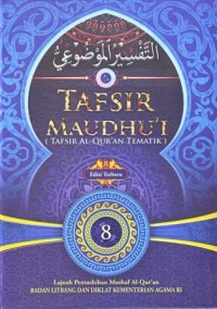 Image of Tafsir Maudhu'i (Tafsir Al Qur'an Tematik) 8