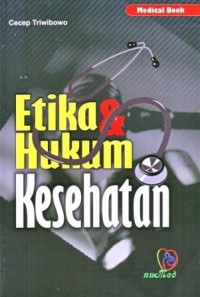 Image of Etika dan Hukum Kesehatan