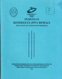 Image of Pedoman Kesehatan Jiwa Remaja (Pegangan bagi Dokter Puskesmas)