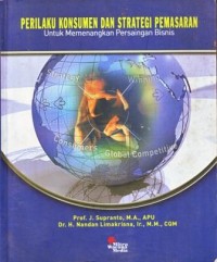 Image of Perilaku Konsumen dan Strategi Pemasaran : Untuk Memenangkan Persaingan Bisnis