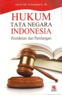 Image of Hukum Tata Negara Indonesia : Pemikiran dan Pandangan