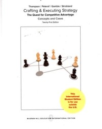 Image of Crafting and Executing Strategy : The Quest for Competitive Advantage Concepts and Cases