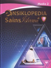 Image of Ensiklopedia Sains Islami Jilid 5 : Medis 2