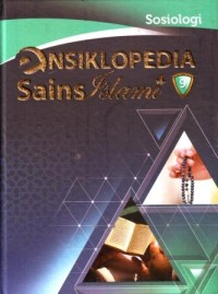Image of Ensiklopedia Sains Islami Jilid 9 : Sosiologi