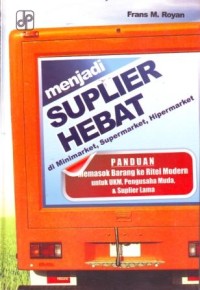 Image of Menjadi Suplier Hebat di Minimarket, Supermarket, Hipermarket