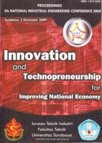 Image of Proceedings 5th National Industrial Engineering Conference 2009 : Innovation and Technopreneurship for Improving National Economy