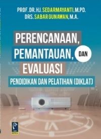 Image of Perencanaan, Pemantauan, dan Evaluasi Pendidikan dan Pelatihan (Diklat)