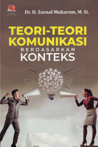 Image of Teori-teori Komunikasi Berdasarkan Konteks