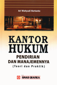 Image of Kantor Hukum Pendirian dan Manajemennya (Teori dan Praktik)