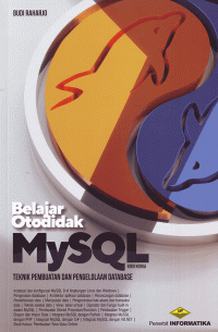 Image of Belajar Otodidak MySQL : Teknik Pembuatan dan Pengelolaan Database