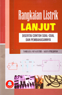 Image of Rangkaian Listrik Lanjut disertai Contoh-contoh dan Pembahasannya