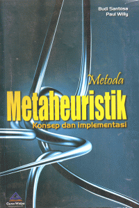 Image of Metode Metaheuristik : Konsep dan Implementasi