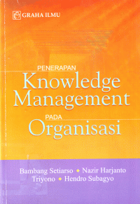 Image of Penerapan Knowledge Management pada Organisasi