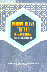 Image of Convey Report : Persepsi Ulama Tentang Negara Bangsa : Otoritas, Negoisasi dan Reservasi, Vol. 2