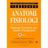 Image of Anatomi Fisologi : Kelenjar Endokrin dan Sistem Persarafan