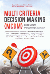 Image of Multi Criteria Decision Making (MCDM) Pada Sistem Pendukung Keputusan