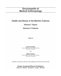 Image of Encyclopedia of Medical Anthropology :  Health and Illness in the World’s Cultures