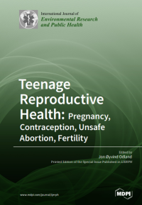 Image of Teenage Reproductive Health: Pregnancy, Contraception, Unsafe Abortion, Fertility
