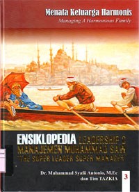 Image of Ensiklopedia Leadership dan Manajemen Muhammad SAW 3 : The Super Leader Super Manager (Menata Keluarga Harmonis)