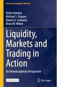 Image of Liquidity, Markets and Trading in Action