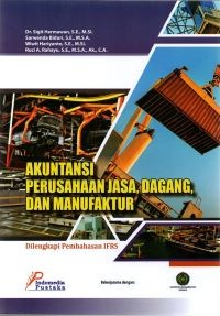 Image of Akuntansi Perusahaan Jasa, Dagang, dan Manufaktur: dilengkapi Pembahasan IFRS