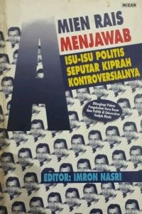 Image of Amien Rais Menjawab : Isu-Isu Politis Seputar Kiprah Kontroversialnya