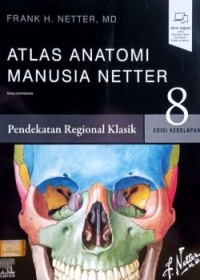 Image of Atlas Anatomi Manusia: Pendekatan Regional Klasik
