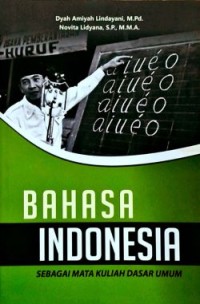 Image of Bahasa Indonesia: sebagai Mata Kuliah Dasar Umum
