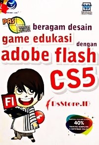 Image of Beragam Desain Game Edukasi dengan Adobe Flash CS5: Panduan Aplikasi dan Solusi (PAS)