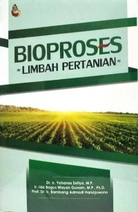 Image of Bioproses Limbah Pertanian
