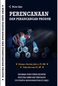 Image of Buku Ajar Mata Kuliah Perencanaan Dan Perancangan Produk