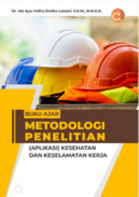 Image of Buku Ajar Metodologi Penelitian (Aplikasi) Kesehatan Dan Keselamatan Kerja