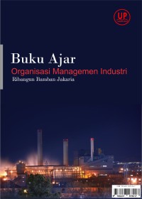 Image of Buku Ajar Organisasi Managemen Industri