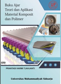 Image of Buku Ajar Teori Dan Aplikasi Material Komposit dan Polimer
