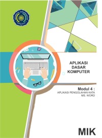Image of Aplikasi Dasar Komputer (Modul 4: Aplikasi Pengolahan Data Ms Word)