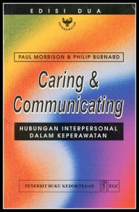 Image of Caring Communication = Hubungan iInterpersonal Dalam Keperawatan