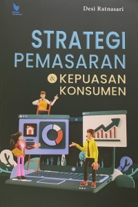Image of Strategi Pemasaran dan Kepuasan Konsumen