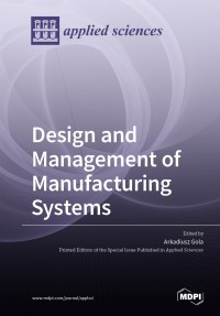 Image of Design and Management of Manufacturing Systems