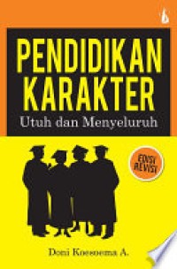 Image of Pendidikan Karakter: Utuh dan Menyeluruh