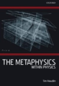 Image of The Metaphysics Within Physics