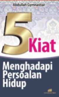 Image of 5 Kiat Menghadapi Persoalan Hidup